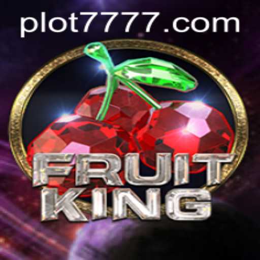 Exploring FruitKing: The Alluring World of PLOT 777