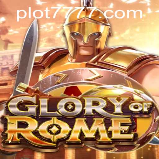 Exploring the Intricacies of GloryofRome and the Enigma of PLOT 777