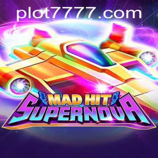 MadHitSupernova: Unveiling the Thrills of PLOT 777