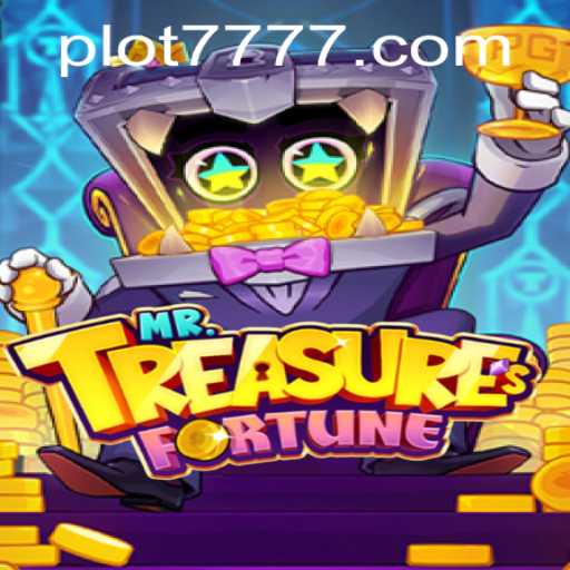 Discover the Magic of MrTreasuresFortune: A Journey into PLOT 777